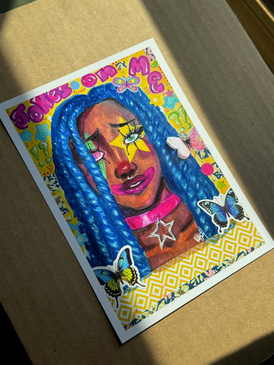 5x7 Print - The Joke's on Me