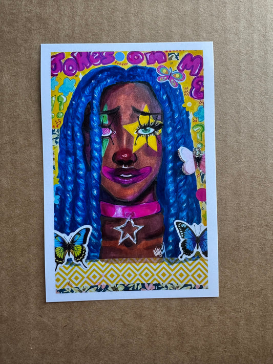 4x6 Print - The Joke's on Me