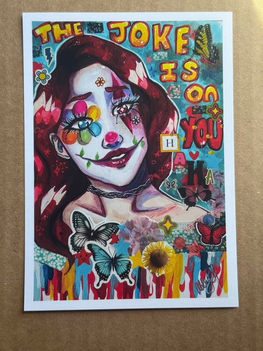5x7 Print - The Joke's on You